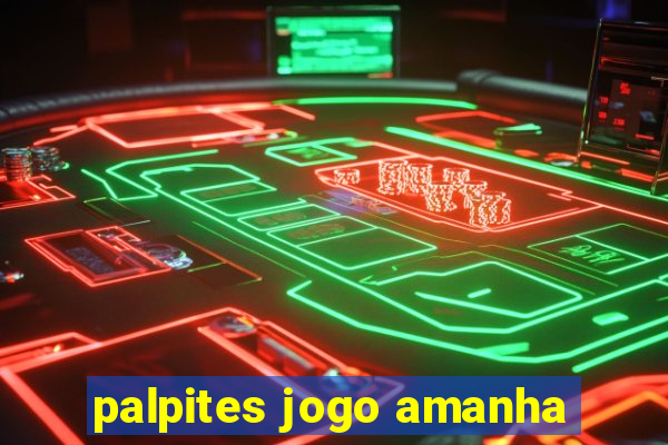 palpites jogo amanha