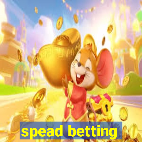 spead betting