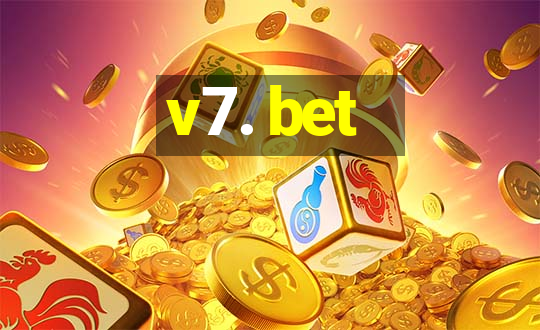 v7. bet