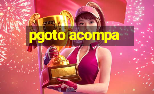 pgoto acompa