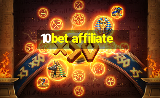 10bet affiliate