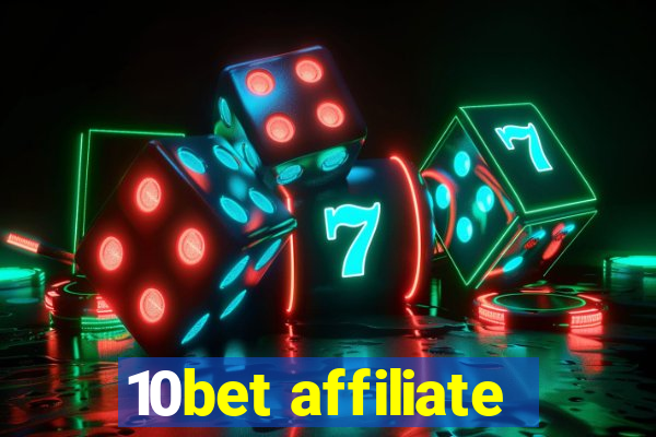 10bet affiliate