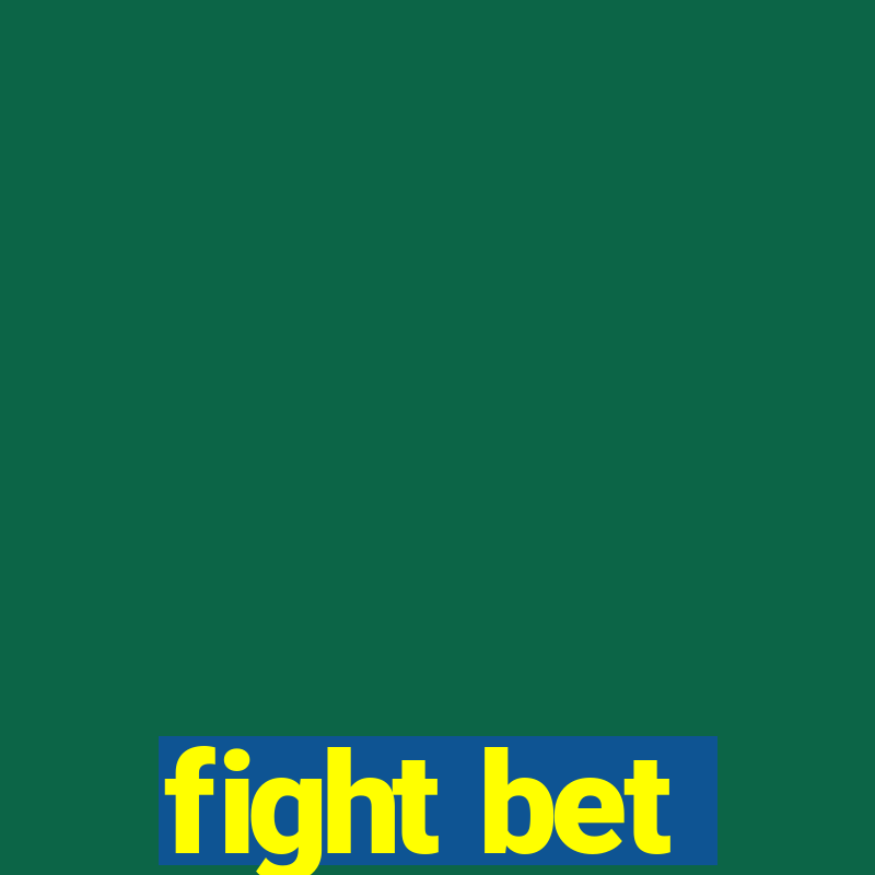 fight bet