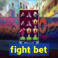 fight bet