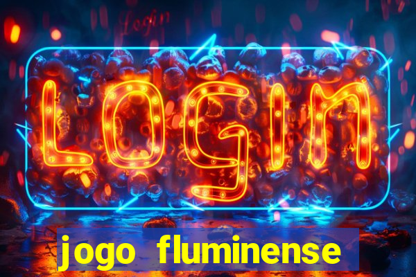 jogo fluminense hoje horario