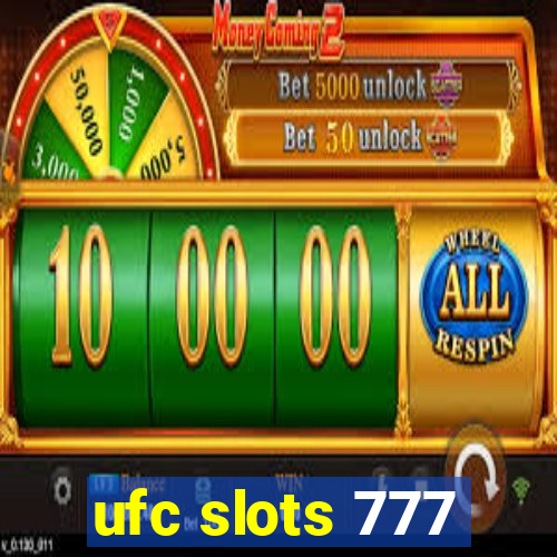 ufc slots 777