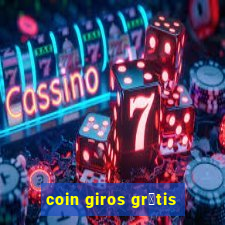 coin giros gr谩tis