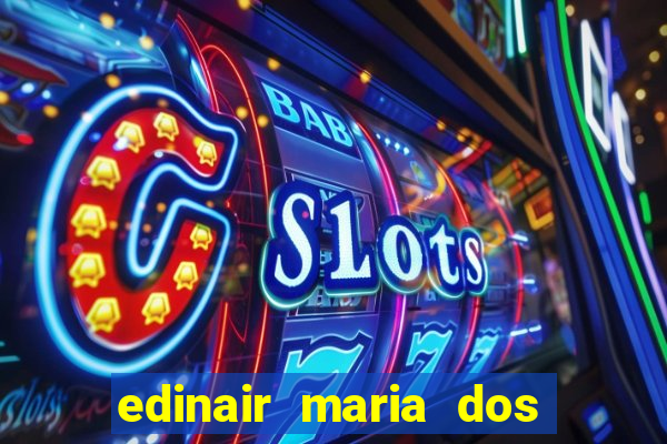 edinair maria dos santos moraes