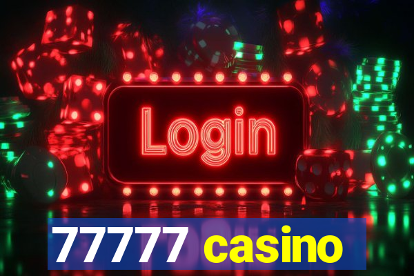 77777 casino