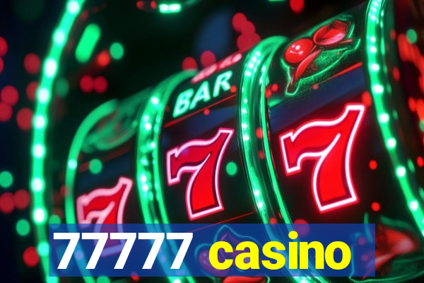 77777 casino