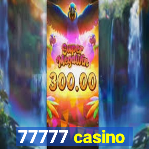 77777 casino