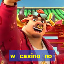 w casino no deposit bonus code