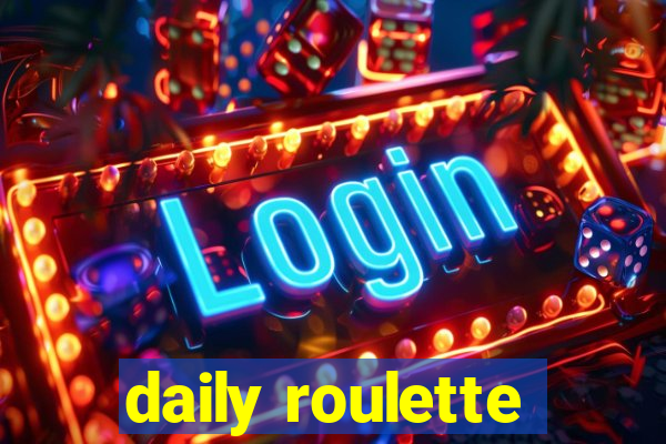 daily roulette