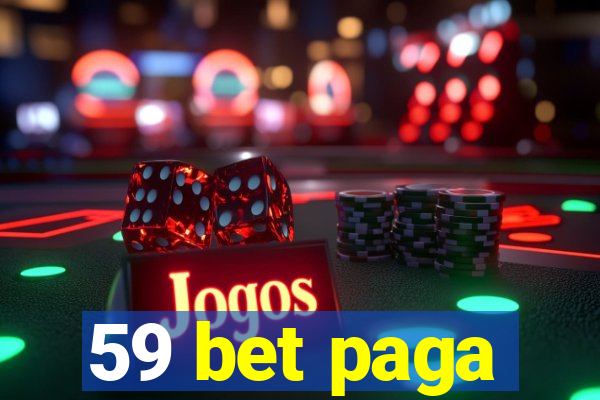 59 bet paga