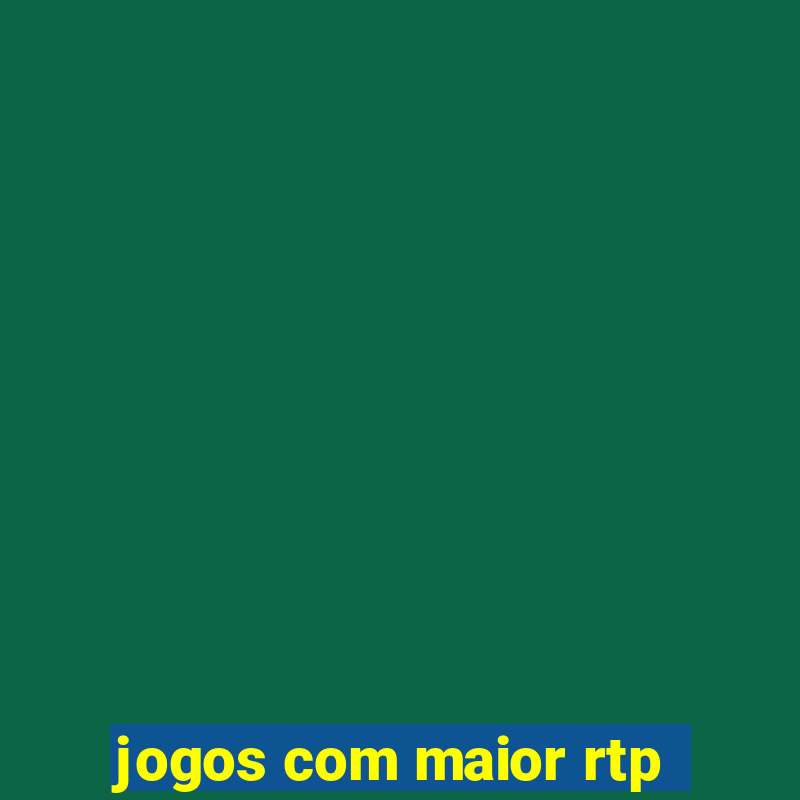 jogos com maior rtp