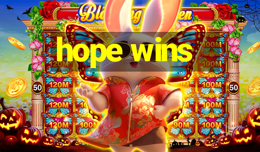 hope wins