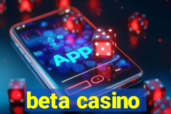 beta casino