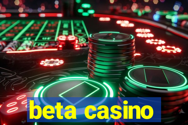 beta casino