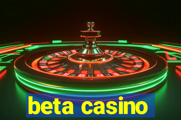 beta casino