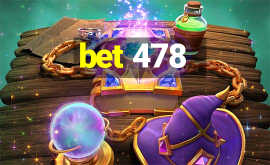 bet 478