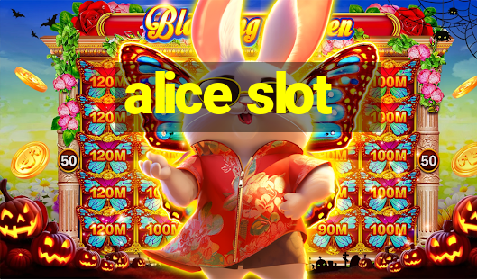 alice slot