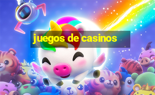 juegos de casinos