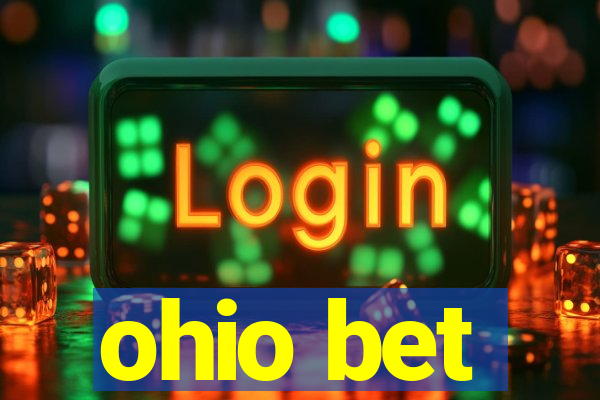 ohio bet