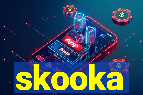 skooka