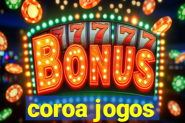 coroa jogos