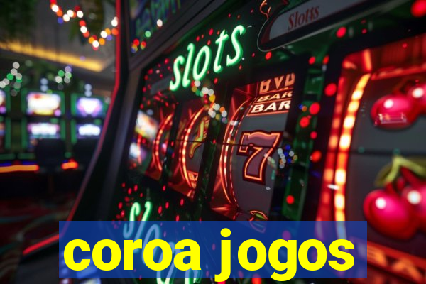 coroa jogos