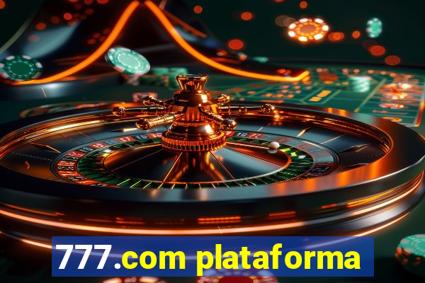 777.com plataforma