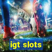 igt slots