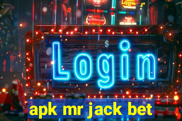 apk mr jack bet