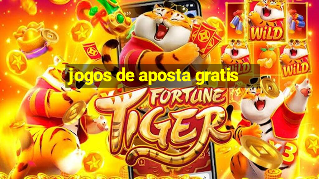 jogos de aposta gratis