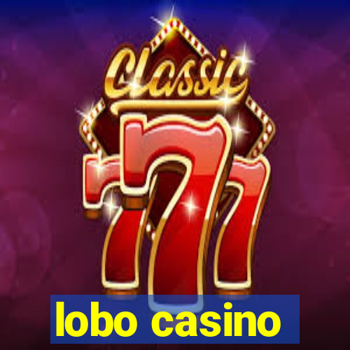 lobo casino