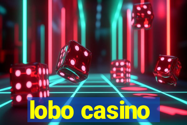 lobo casino