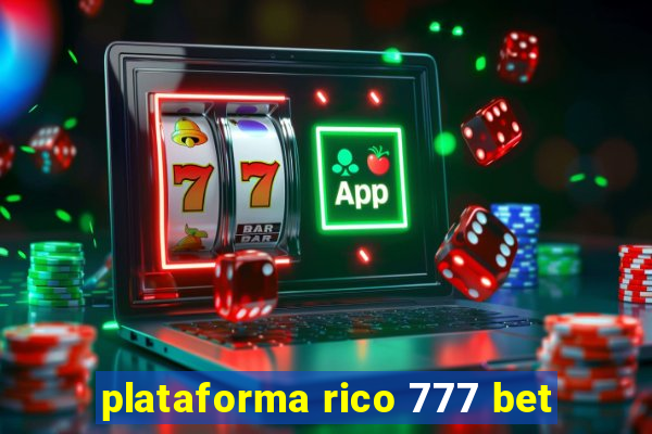 plataforma rico 777 bet