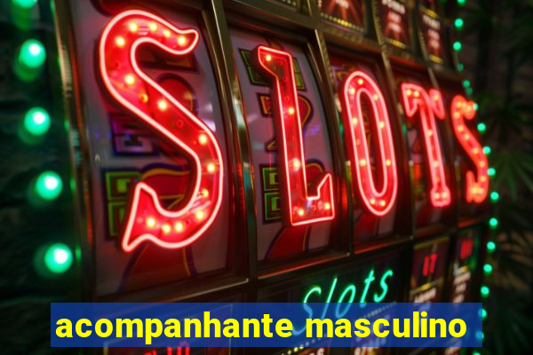 acompanhante masculino