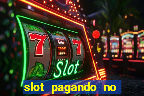 slot pagando no cadastro 2024