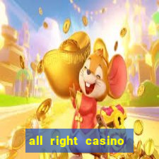 all right casino free spins