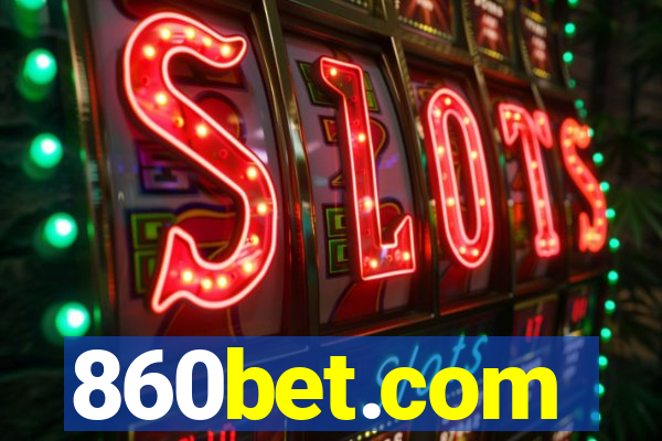 860bet.com