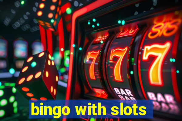 bingo with slots