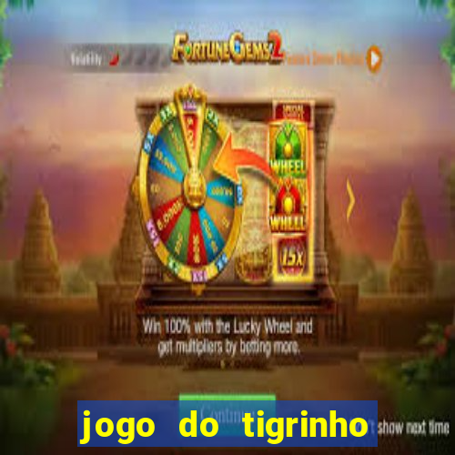 jogo do tigrinho grátis com b?nus de cadastro