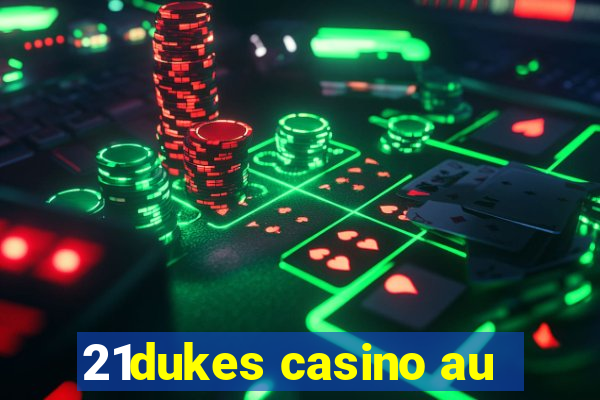 21dukes casino au