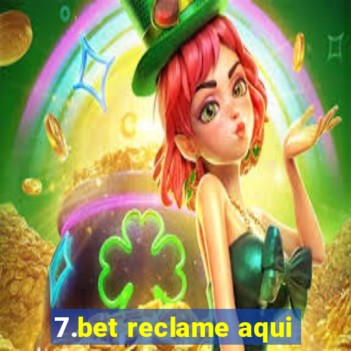 7.bet reclame aqui