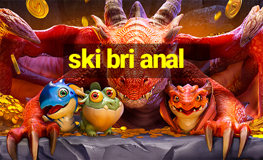 ski bri anal