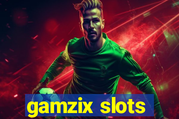 gamzix slots