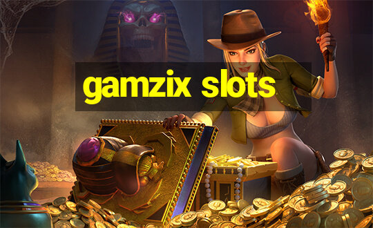 gamzix slots