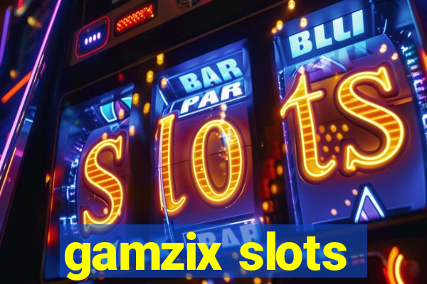 gamzix slots