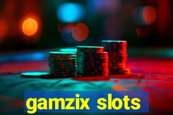 gamzix slots